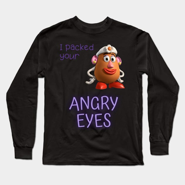 Mrs. Potato Head is Prepared! Long Sleeve T-Shirt by DizDreams with Travel Agent Robyn